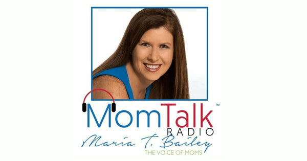 MomTalk Maria T. Bailey THE VOICE OF MOMS